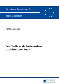 Vorderes Coverbild Die Eizellspende im deutschen und dänischen Recht