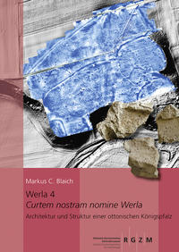 Werla 4 – Curtem nostram nomine Werla –