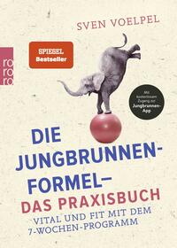 Vorderes Coverbild Die Jungbrunnen-Formel - Das Praxisbuch