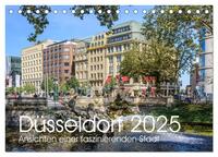 Düsseldorf - Ansichten einer faszinierenden Stadt (Tischkalender 2025 DIN A5 quer), CALVENDO Monatskalender