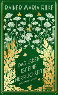 Vorderes Coverbild Das Leben ist eine Herrlichkeit: Gesammelte Werke