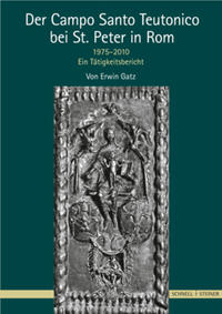 Der Campo Santo Teutonico bei St. Peter in Rom 1975–2010