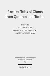 Ancient Tales of Giants from Qumran and Turfan