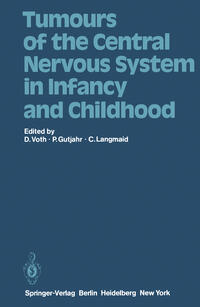 Vorderes Coverbild Tumours of the Central Nervous System in Infancy and Childhood