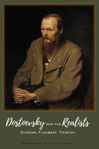Dostoevsky and the Realists