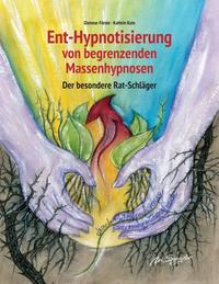 Ent-Hypnotisierung von begrenzenden Massenhypnosen