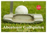 Abenteuer Golfspielen. Impressionen (Wandkalender 2026 DIN A2 quer), CALVENDO Monatskalender