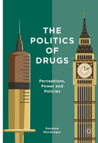 The Politics of Drugs