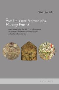 ÄsthEthik der Fremde des <i>Herzog Ernst B</i>