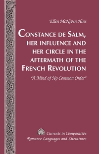 Constance de Salm, Her Influence and Her Circle in the Aftermath of the French Revolution