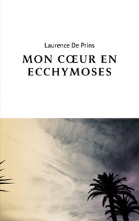 Vorderes Coverbild Mon coeur en ecchymoses