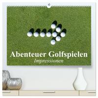 Abenteuer Golfspielen. Impressionen (hochwertiger Premium Wandkalender 2025 DIN A2 quer), Kunstdruck in Hochglanz