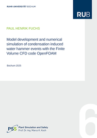 Model development and numerical simulation of condensation induced water hammer events with the Finite Volume CFD code OpenFOAM