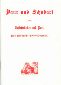 Baur und Schubart oder Schieferdecker und Poet