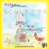 Vorderes Coverbild Alle Jahre wieder … Schlappi und die Osterhühner