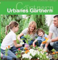 Urbanes Gärtnern