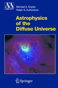 Astrophysics of the Diffuse Universe