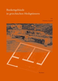Vorderes Coverbild Bankettgebäude in griechischen Heiligtümern