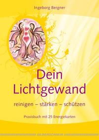 Dein Lichtgewand