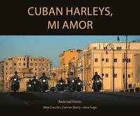 Cuban Harleys, mi Amor