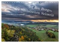 Auf den Bergen der Sächsischen Schweiz (Wandkalender 2026 DIN A4 quer), CALVENDO Monatskalender