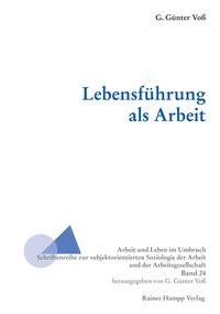 Lebensführung als Arbeit
