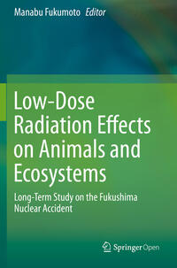 Low-Dose Radiation Effects on Animals and Ecosystems