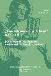 "Zum Lob seiner Herrlichkeit" (Eph 1,12)