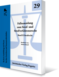 Fallsammlung zum Straf- und Strafverfahrensrecht Band 2 StPO
