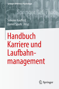 Handbuch Karriere und Laufbahnmanagement