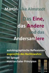 Das Eine, das Andere und das Andersandere