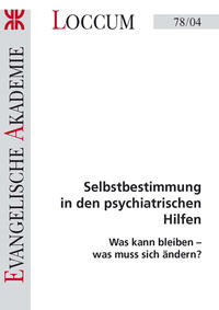 Selbstbestimmung in den psychiatrischen Hilfen