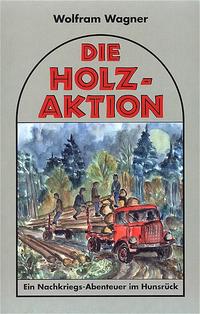 Die Holzaktion
