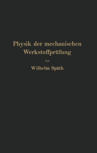 Physik der mechanischen Werkstoffprüfung