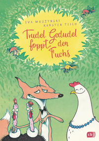 Vorderes Coverbild Trudel Gedudel foppt den Fuchs