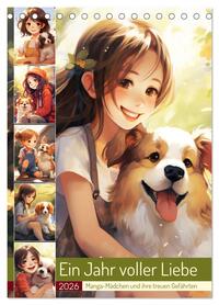 Vorderes Coverbild Ein Jahr voller Liebe. Manga-Mädchen und ihre treuen Gefährten (Tischkalender 2026 DIN A5 hoch), CALVENDO Monatskalender