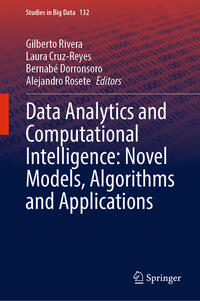 Data Analytics and Computational Intelligence: Novel Models, Algorithms and Applications