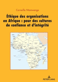 Vorderes Coverbild Ethique des organisations en Afrique : pour des cultures de confiance et d’intégrité