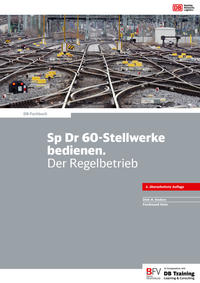 Sp Dr 60-Stellwerke bedienen. Der Regelbetrieb