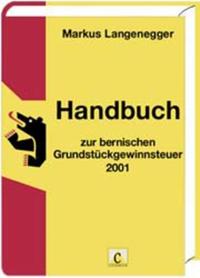 Vorderes Coverbild Handbuch zur bernischen Grundstückgewinnsteuer 2001