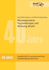 Personzentrierte Psychotherapie und Beratung aktuell