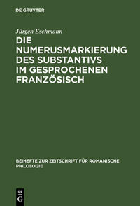 Vorderes Coverbild Die Numerusmarkierung des Substantivs im gesprochenen Französisch