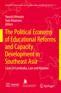 The Political Economy of Educational Reforms and Capacity Development in Southeast Asia