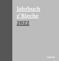 Vorderes Coverbild Jahrbuch z'Rieche 2022