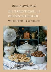 Vorderes Coverbild Die traditionelle polnische Küche