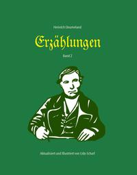Heinrich Deumeland Erzählungen Band 2