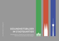 Gesundheitsbilder im Stadquartier