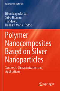 Polymer Nanocomposites Based on Silver Nanoparticles