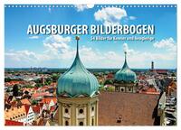 Augsburger Bilderbogen – 54 Bilder für Kenner und Neugierige (Wandkalender 2026 DIN A3 quer), CALVENDO Monatskalender