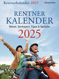 Vorderes Coverbild Rentnerkalender 2025. Der beliebte Abreißkalender bringt Schwung in den Ruhestand